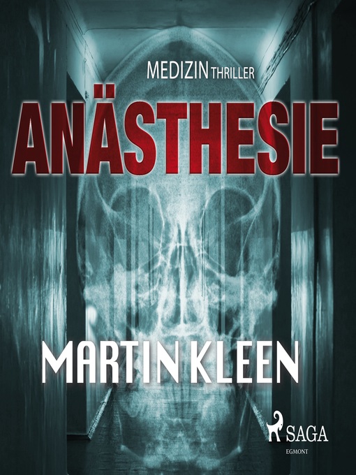 Title details for Anästhesie--der Medizinthriller by Martin Kleen - Available